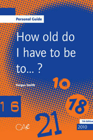 Cover of How Old Do I Have to be to...?