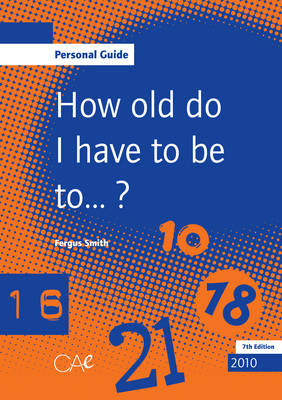 Book cover for How Old Do I Have to be to...?