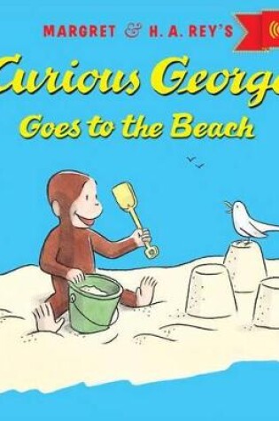 Cover of Curious George Goes to the Beach