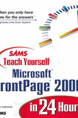 Cover of Sams Teach Yourself Microsoft FrontPage 2000 in 24 Hours