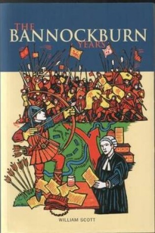 Cover of The Bannockburn Years