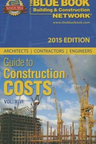 Cover of The Blue Book Network Guide to Construction Costs 2015