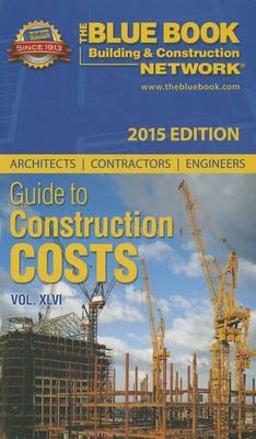 Book cover for The Blue Book Network Guide to Construction Costs 2015