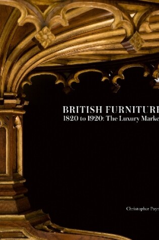 Cover of British Furniture 1820 to 1920