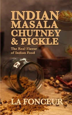 Book cover for Indian Masala Chutney and Pickle (Black and White Edition)