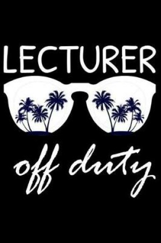 Cover of Lecturer Off Duty