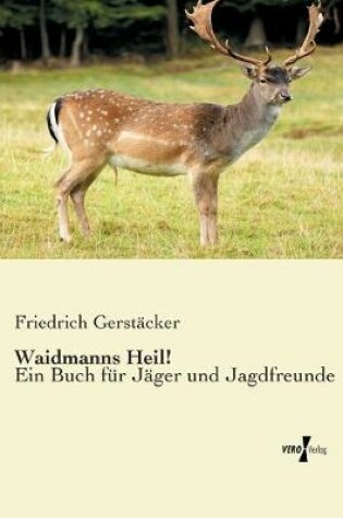 Cover of Waidmanns Heil!