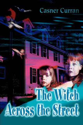 Book cover for The Witch Across the Street
