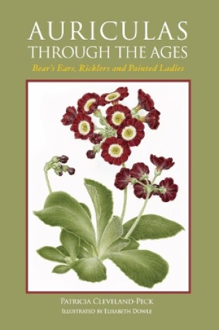 Cover of Auriculas through the Ages