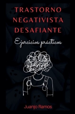 Cover of Trastorno negativista desafiante