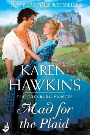 Cover of Mad For The Plaid: Princes of Oxenburg 3