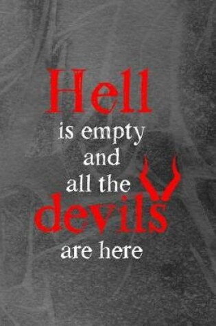 Cover of Hell Is Empty And All The Devils Are Here