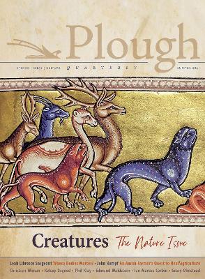 Book cover for Plough Quarterly No. 28 - Creatures
