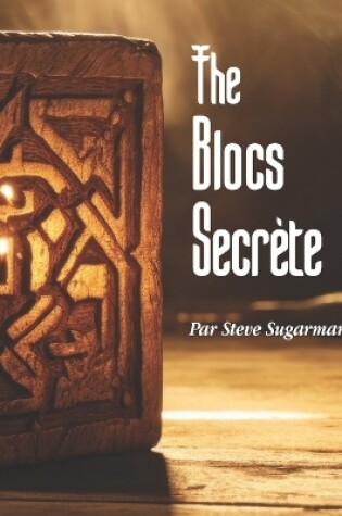 Cover of The Blocs Secrète