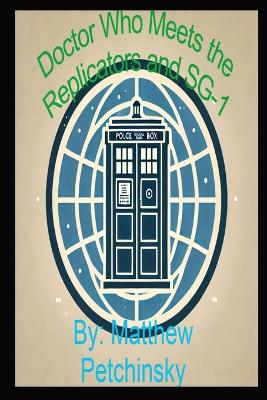 Book cover for Doctor Who Meets the Replicators and SG-1