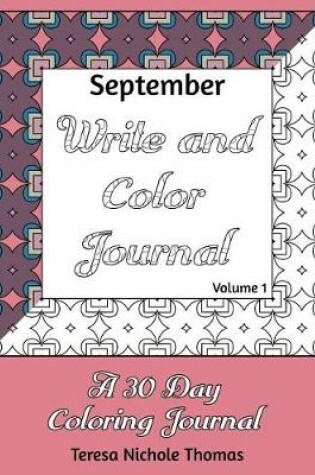 Cover of September Write and Color Journal - Volume 1