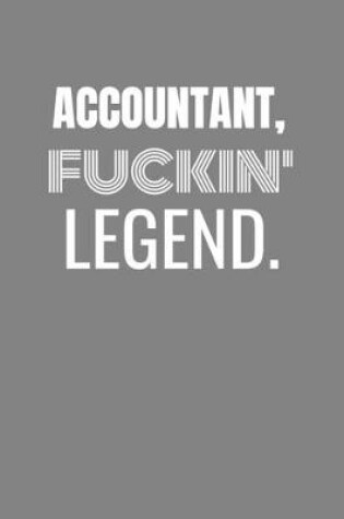 Cover of Accountant Fuckin Legend