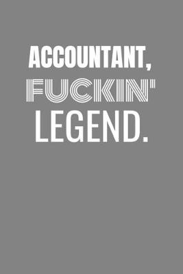 Book cover for Accountant Fuckin Legend