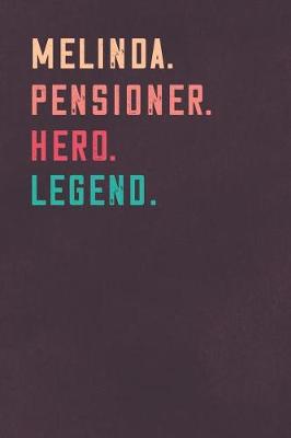 Book cover for Melinda. Pensioner. Hero. Legend.