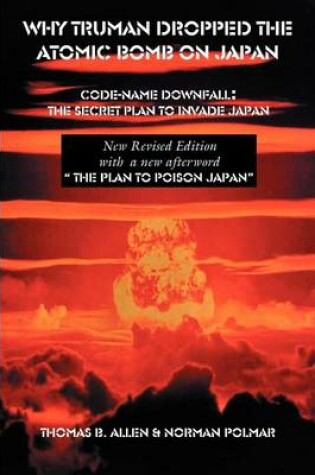 Cover of Why Truman Dropped the Atomic Bomb on Japan