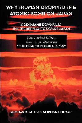Book cover for Why Truman Dropped the Atomic Bomb on Japan