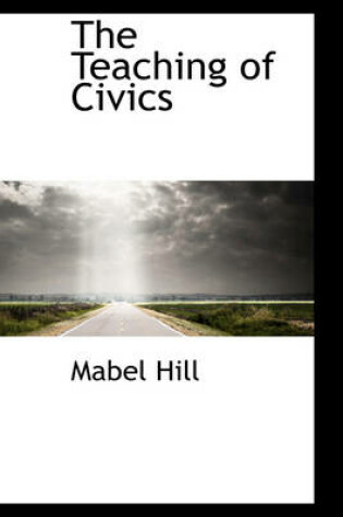 Cover of The Teaching of Civics