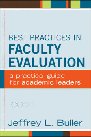 Cover of Best Practices in Faculty Evaluation