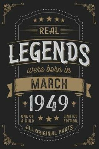 Cover of Real Legendes were born in March 1949