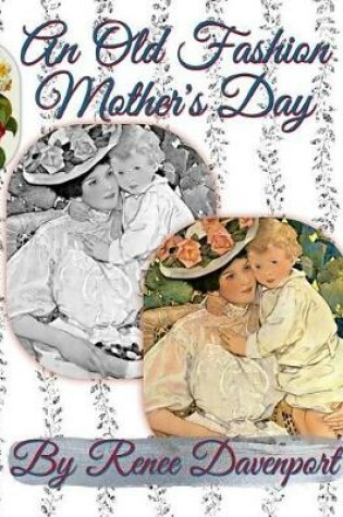 Cover of An Old Fashion Mother's Day