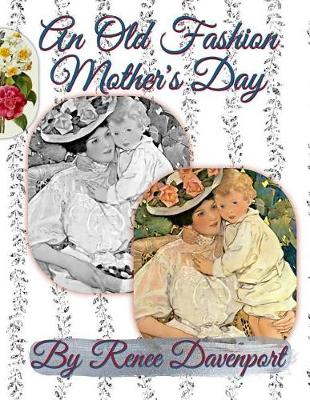 Book cover for An Old Fashion Mother's Day