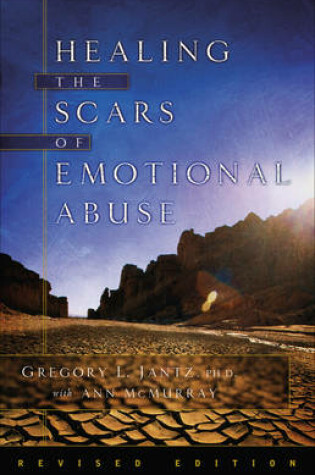 Cover of Healing the Scars of Emotional Abuse