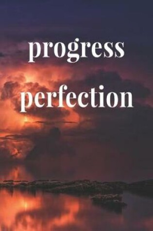 Cover of Progress Perfection