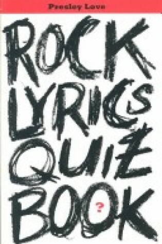 Cover of Rock Lyrics Quiz Book