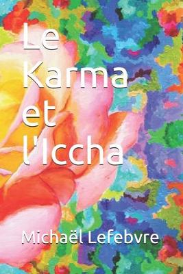 Book cover for Le Karma et l'Iccha