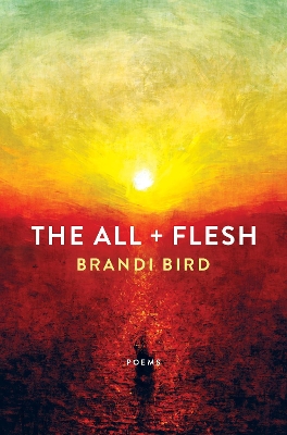 Cover of The All + Flesh