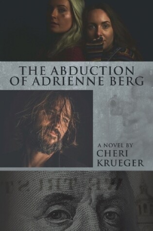 Cover of The Abduction of Adrienne Berg