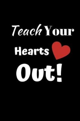 Cover of Teach Your Hearts Out