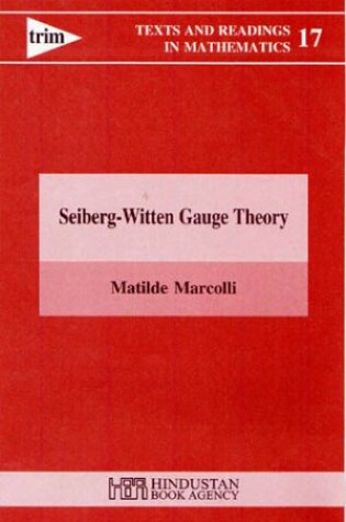 Cover of Seiberg Witten Gauge Theory