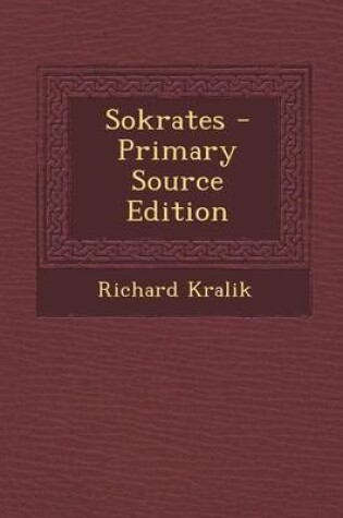 Cover of Sokrates - Primary Source Edition