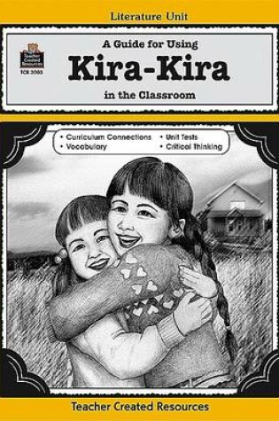 Cover of A Guide for Using Kira-Kira in the Classroom