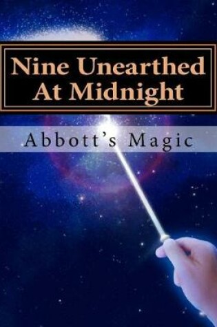 Cover of Nine Unearthed At Midnight