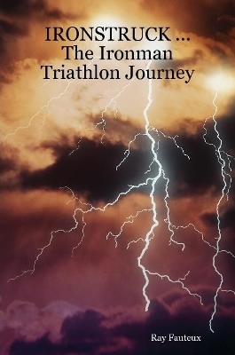 Book cover for IRONSTRUCK ... The Ironman Triathlon Journey