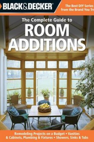 Cover of The Complete Guide to Room Additions (Black & Decker)