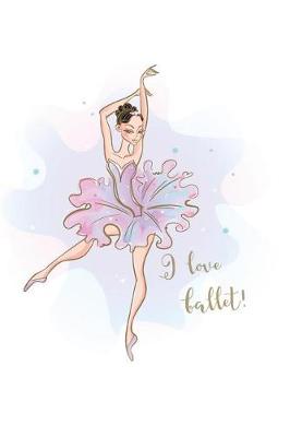 Book cover for I Love Ballet