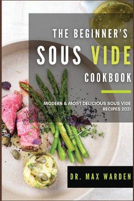 Book cover for The Beginner's Sous Vide Cookbook