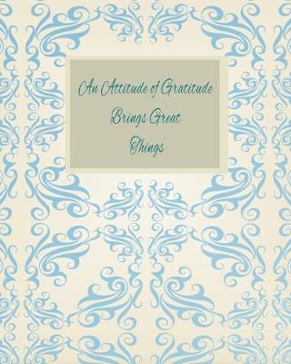 Book cover for An Attitude of Gratitude Brings Great Things