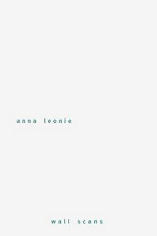 Cover of Anna Leonie: Wall Scans