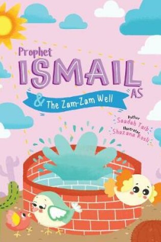 Cover of Prophet Ismail and the ZamZam Well Activity Book