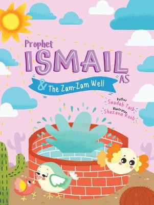 Book cover for Prophet Ismail and the ZamZam Well Activity Book