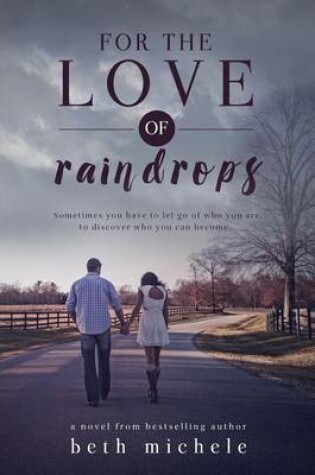 Cover of For the Love of Raindrops